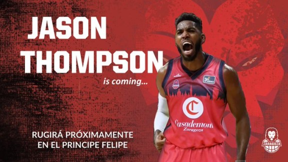 Jason Thompson, nuevo jugador de Casademont Zaragoza