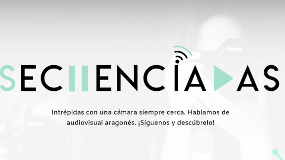 'Secuenciadas', el audiovisual aragonés a golpe de click