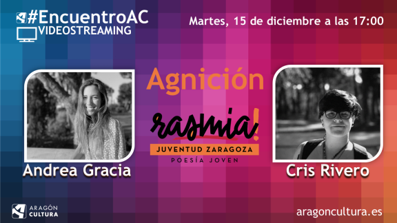 #EncuentroAC Rasmia: 'Agnición', con Andrea Gracia y Cris Rivero