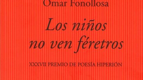 Omar Fonollosa presenta su poemario ‘Los niños no ven Feretros’