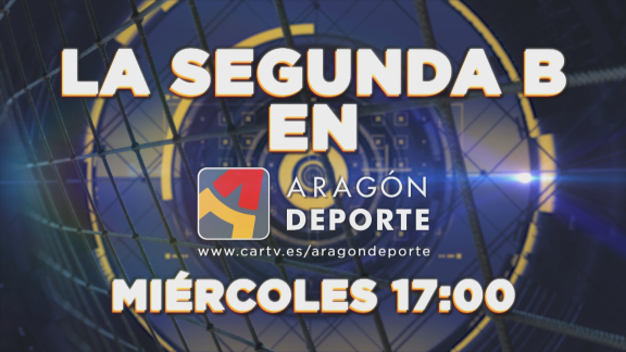 Aragón Deporte emite los partidos de la decisiva jornada de Segunda B