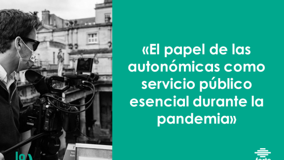 La FORTA defiende la labor de las radiotelevisiones públicas autonómicas como servicio esencial
