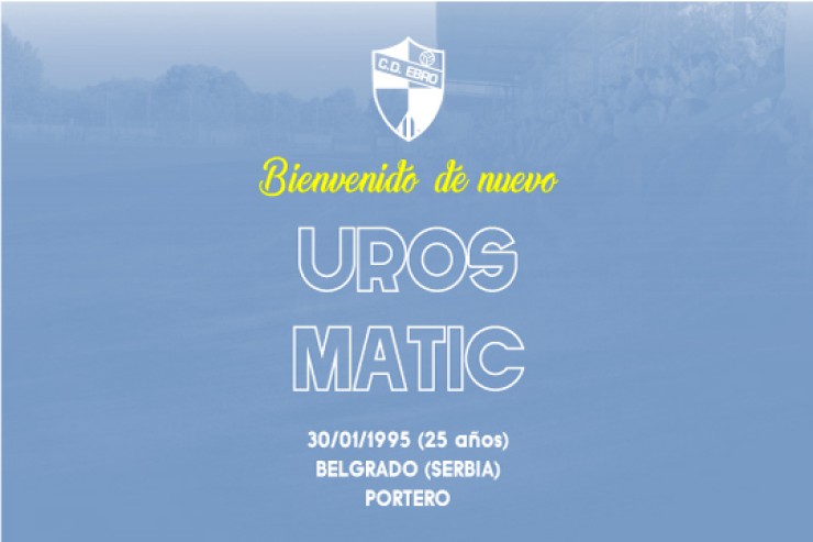 Uros Matic regresa al CD Ebro. Foto: CD Ebro.