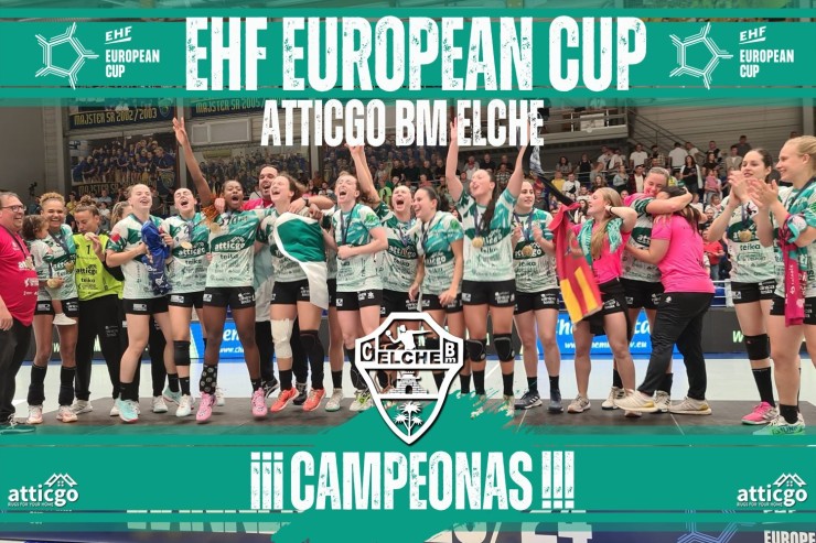 El Elche se proclama campeón de la EHF European Cup.
