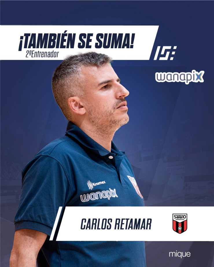Carlos Retamar, nuevo segundo entrenador del Wanapix Sala 10 Zaragoza.